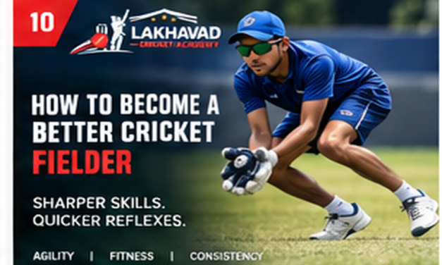 How to Become a Better Cricket Fielder